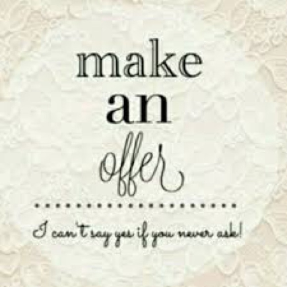 REASONABLE Offers Welcome!